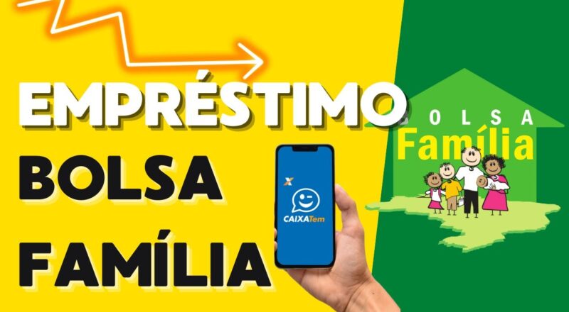 Empréstimo do Bolsa Família? Como Solicitar um empréstimo pelo Bolsa Família