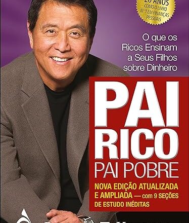 Pai Rico, Pai Pobre: Livro de Robert Kiyosaki, BestSeller